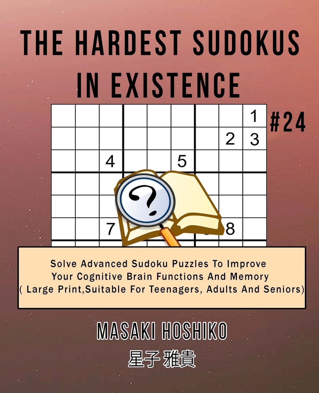 the-hardest-sudokus-in-existence-24-solve-advanced-sudoku-puzzles-to