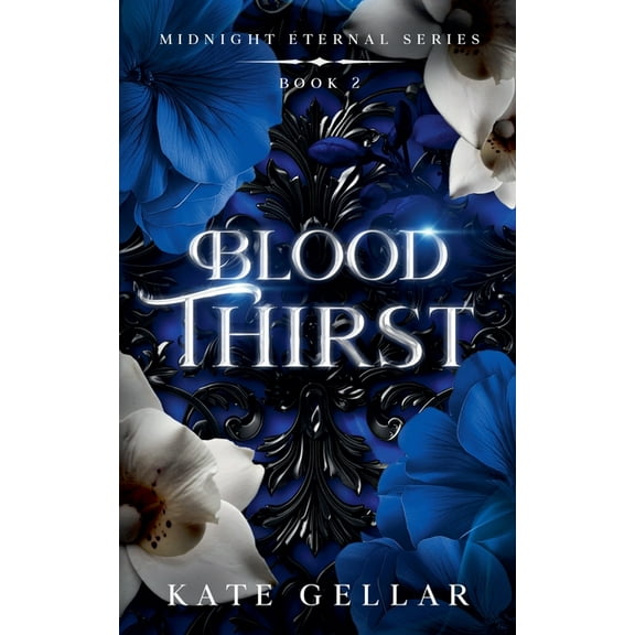 Midnight Eternal Blood Thirst, Book 2, (Paperback)
