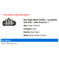 thumbnail image 2 of Rear Right Wheel Cylinder - Compatible with 2002 - 2006 Suzuki XL-7 2003 2004 2005, 2 of 2