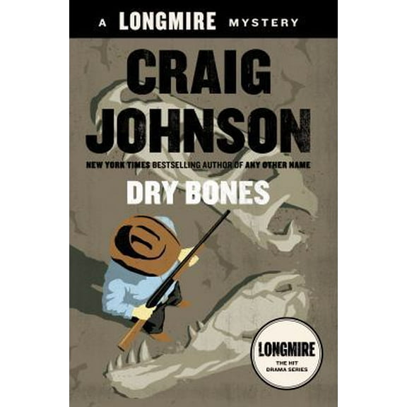 Pre-Owned Dry Bones: A Walt Longmire Mystery (A Longmire Mystery) (Hardcover) 0525426930 9780525426936