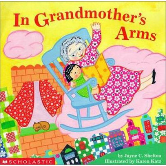 Pre-Owned In Grandmother's Arms (Paperback) 0439213142 9780439213141