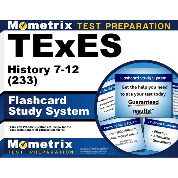 Texes History 7-12 (233) Flashcard Study System : Texes Test Practice Questions and Review for the Texas Examinations of Educator Standards