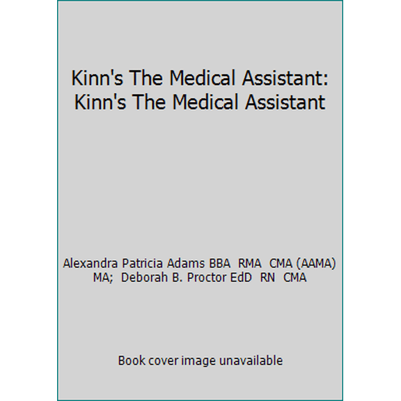 Pre-Owned Kinn's The Medical Assistant: Kinn's The Medical Assistant (Hardcover) 0721690122 9780721690124