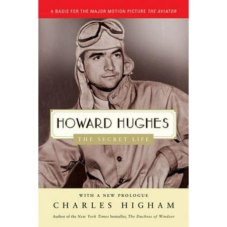 Howard Hughes: The Secret Life - eBook (Best Howard Hughes Biography)