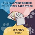thumbnail image 4 of Debra Dale Designs Decorative Border Index Cards | 4 x 6 Unruled Paw Prints | Heavy 140# Index Cardstock | 50 Cards | Great for notes, 4 of 4