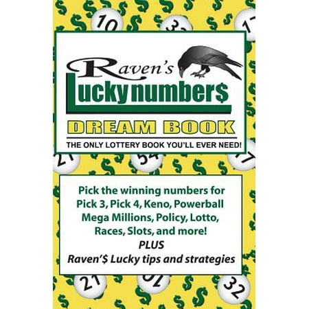 Raven's Lucky Numbers Dream Book: The Only Lottery Book 