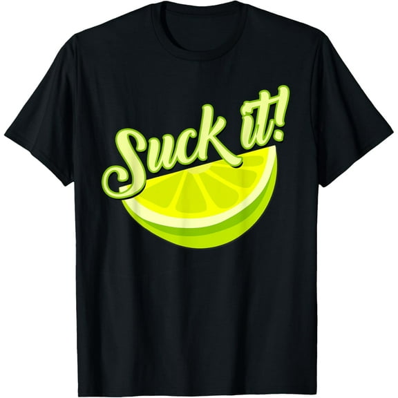 Suck It Mexican Shirt Funny Green Lime Slice Gift Lemon Love T-ShirtPure cotton short-sleeved shirts for both men and women