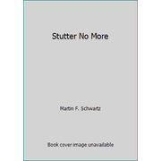 Stutter No More, Used [Hardcover]