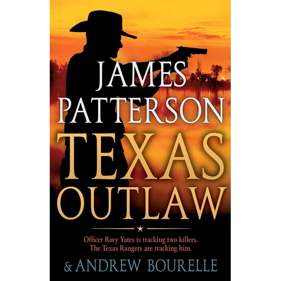 A Texas Ranger Thriller: Texas Outlaw (Series #2) (Hardcover)