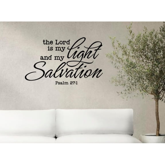 Religious Wall Decal, Psalm 27:1 Bible Verse, The Lord is My Light and Salvation Quote, 19 inches Wide