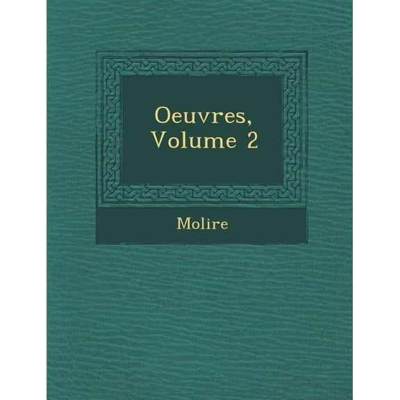 Oeuvres, Volume 2 (Paperback)