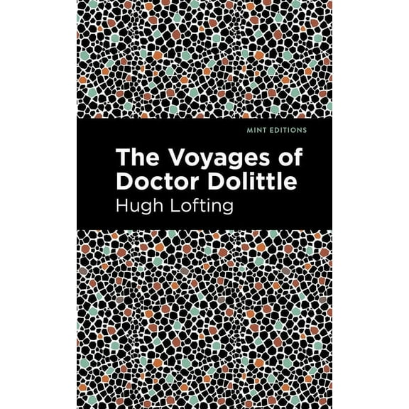 Mint Editions (the Children's Library) The Voyages of Doctor Dolittle, (Hardcover)