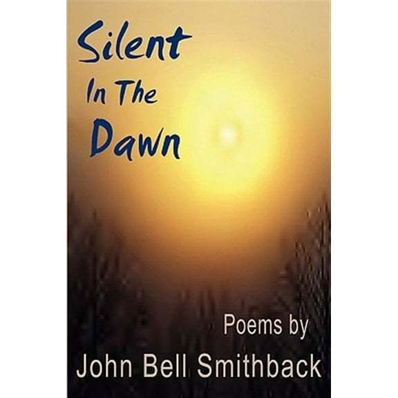 Silent in the Dawn (Hardcover)