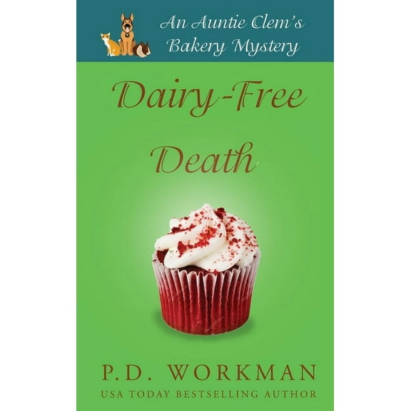 Auntie Clem's Bakery Dairy-Free Death, Book 2, (Hardcover)