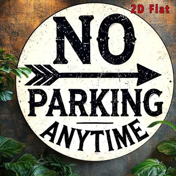 HELLOYOUNG 2D Flat Vintage No Parking Anytime Sign 8x8 Inch Round Aluminum Metal Tin Poster for Yard Garden Door Warning Decor