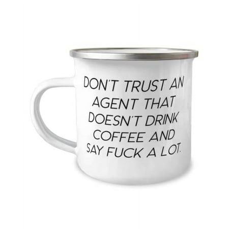 

Cute Agent Gifts Don t Trust an Agent That Doesn t Drink Brilliant Graduation 12oz Camper Mug For Coworkers From Colleagues Fun gifts for agent gag gifts Funny gifts Novelty gifts White