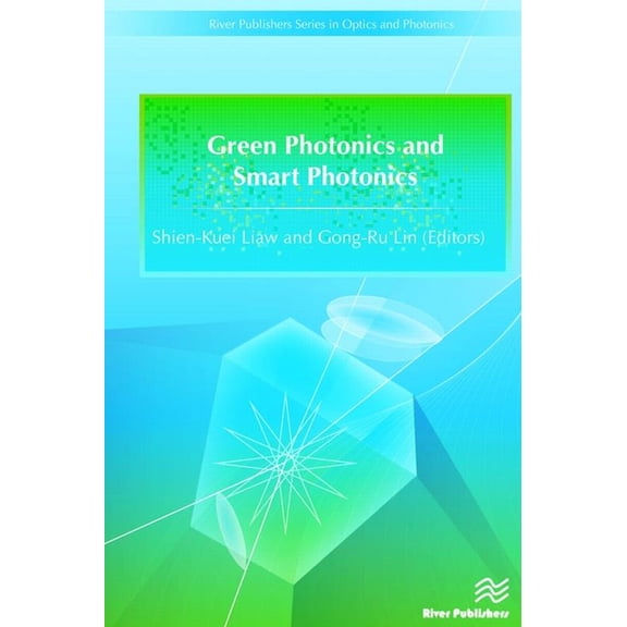 Green Photonics and Smart Photonics, (Hardcover)