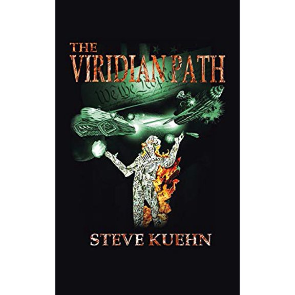 The Viridian Path Paperback 1524603457 9781524603458 Steve Kuehn