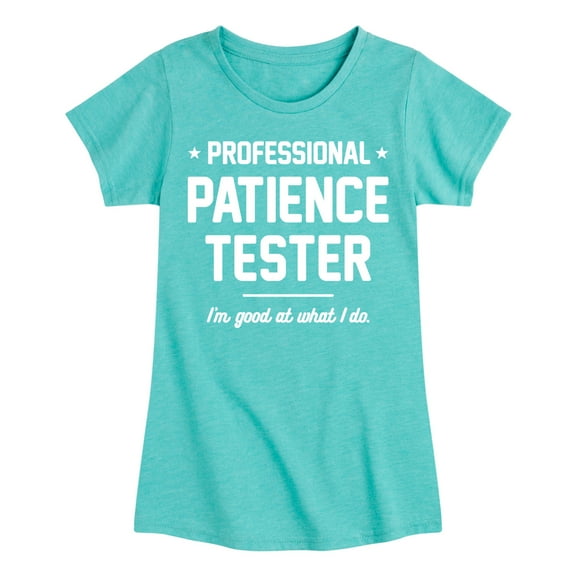 Instant Message - Professional Patience Tester - Toddler & Youth Girls Short Sleeve Graphic T-Shirt