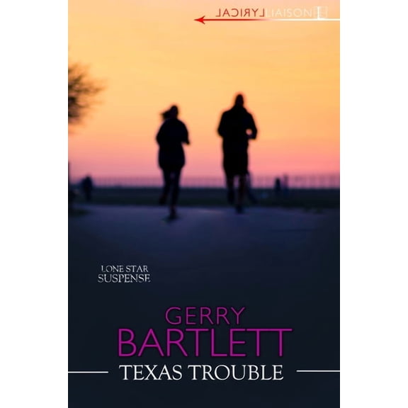 Lone Star Texas Trouble, Book 2, (Paperback)