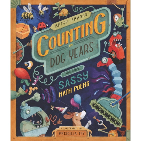 Counting in Dog Years and Other Sassy Math Poems, (Hardcover)