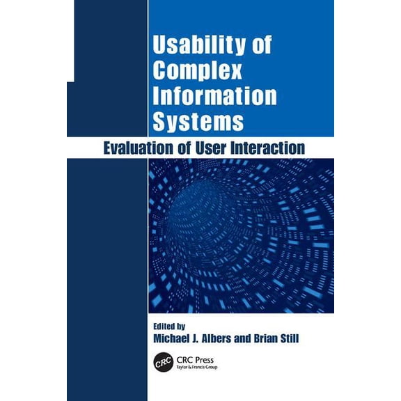 Usability of Complex Information Systems: Evaluation of User Interaction, (Paperback)