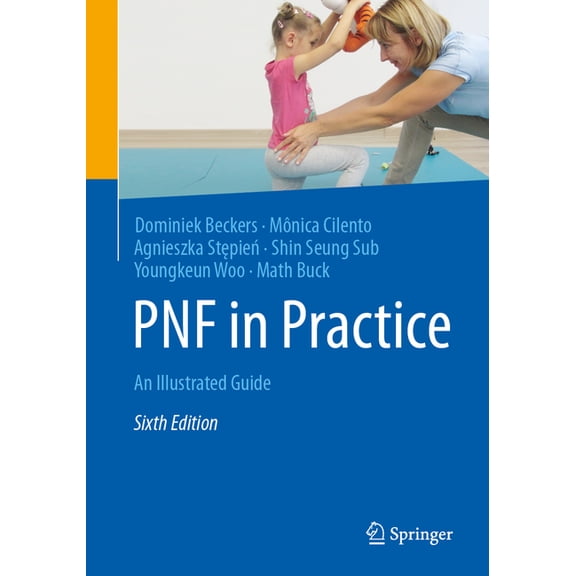 Pnf in Practice: An Illustrated Guide, (Paperback)
