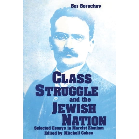Judaica Class Struggle and the Jewish Nation, (Paperback)