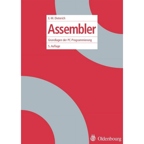 Assembler: Grundlagen Der Pc-Programmierung, (Paperback)