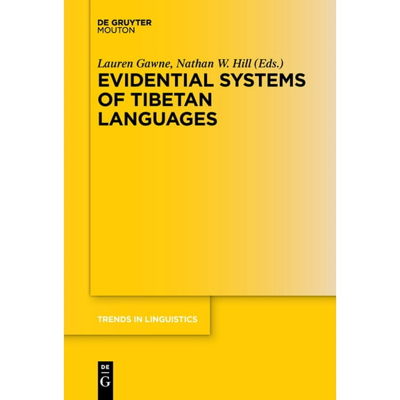 Trends in Linguistics. Studies and Monog Evidential Systems of Tibetan Languages, Book 302, (Paperback)