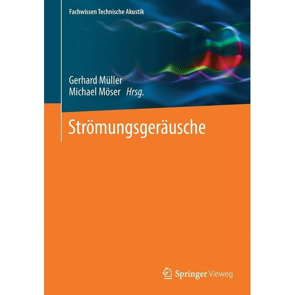 Fachwissen Technische Akustik Strömungsgeräusche, (Paperback)