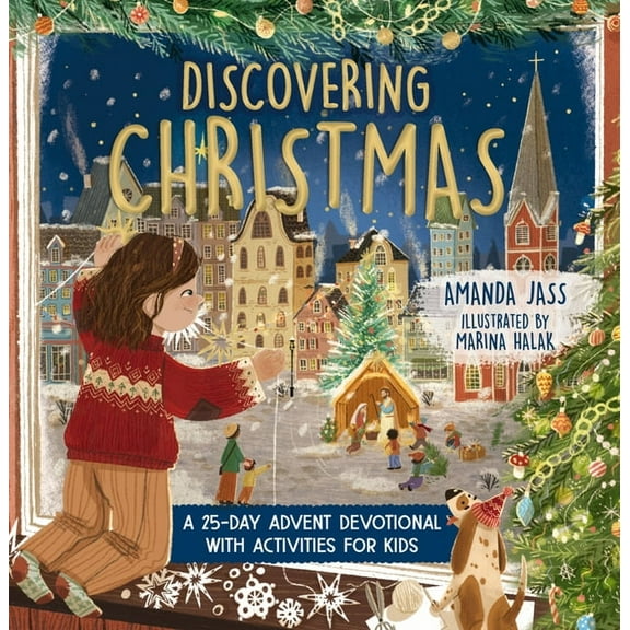 Discovering Christmas: A 25-Day Advent Devotional with Activities for Kids, (Hardcover)