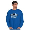 thumbnail image 5 of College Grad Class Degree Educated Sweatshirt for Men or Women Brisco Brands M, 5 of 6