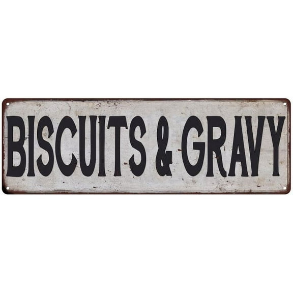 BISCUITS & GRAVY Vintage Look Rustic 8x24 Metal Sign Chic Retro 108240035157