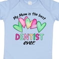 thumbnail image 4 of Inktastic My Mom is the Best Dentist Ever Boys or Girls Baby Bodysuit, 4 of 5