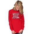 thumbnail image 3 of Girls Just Wanna Have Funds Money Women's Long Sleeve T Shirt Brisco Brands S, 3 of 6