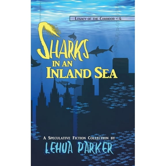 Sharks in an Inland Sea, (Hardcover)