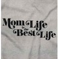 thumbnail image 2 of Mom Life is the Best Mothers Day Women's Long Sleeve T Shirt Brisco Brands M, 2 of 7