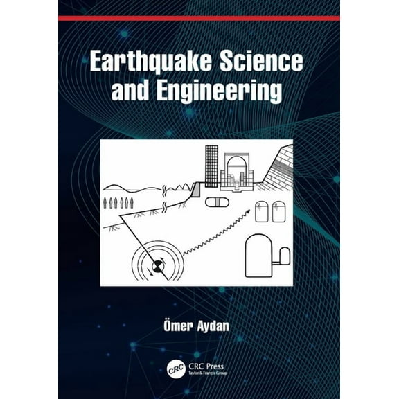 Earthquake Science and Engineering, (Paperback)