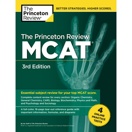 The Princeton Review MCAT, 3rd Edition : 4 Practice Tests + Complete Content (Best Mcat Content Review)