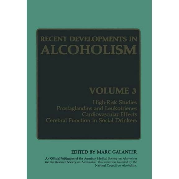 Recent Developments in Alcoholism: Volume 3, (Paperback)