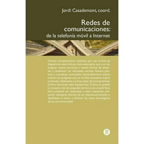 Redes de Comunicaciones. de la Telefon A M Bil a Internet (Paperback)