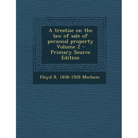 A Treatise On The Law Of Sale Of Personal Property Volume