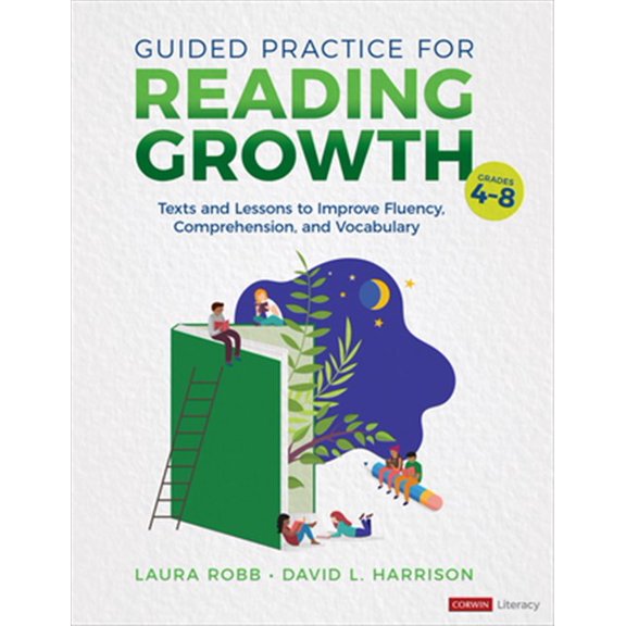 Pre-Owned Guided Practice for Reading Growth, Grades 4-8: Texts and Lessons to Improve Fluency, Comprehension, and Vocabulary (Paperback) 1544398492 9781544398495