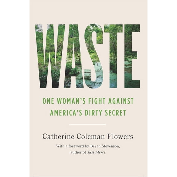 Waste: One Woman's Fight Against America's Dirty Secret, (Hardcover)