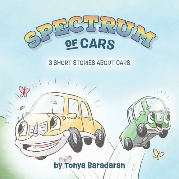 Spectrum of Cars: 3 Short Stories About Cars, (Paperback)