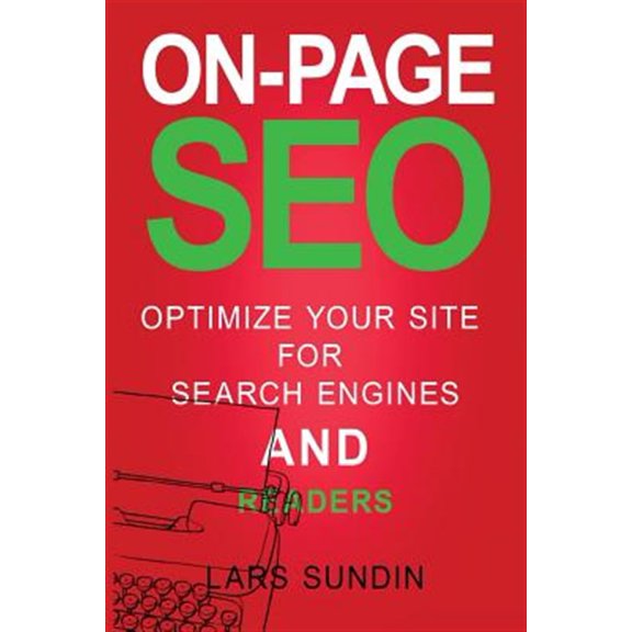 Pre-Owned On-Page SEO : Optimize your website for search engines and readers (Paperback)