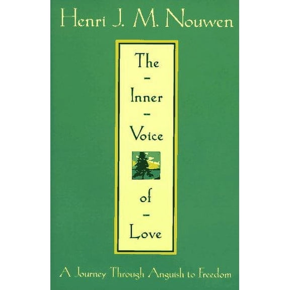 The Inner Voice of Love (Hardcover) by Henri J M Nouwen