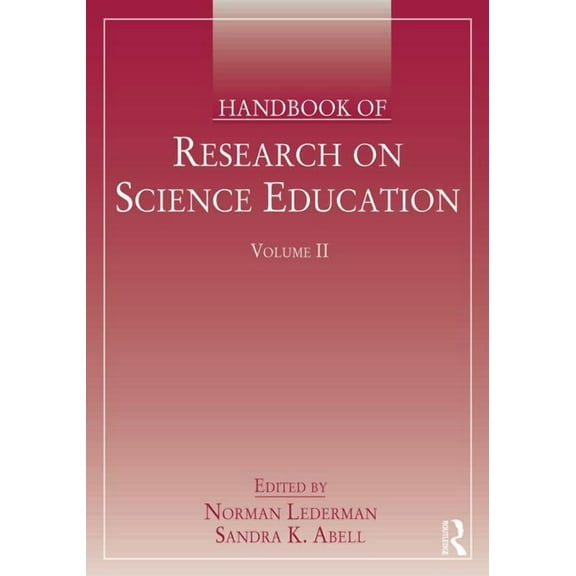 Handbook of Research on Science Education, Volume II, (Paperback)