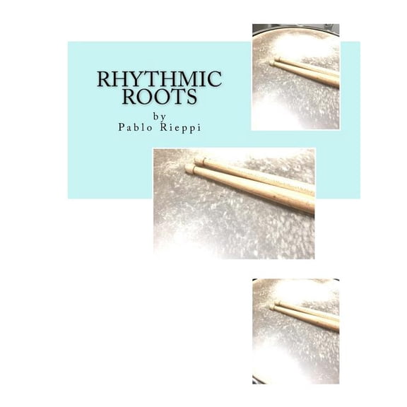 Rhythmic Roots (Paperback)